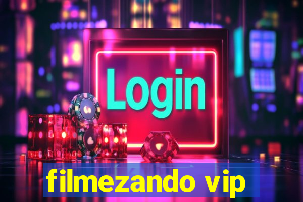 filmezando vip